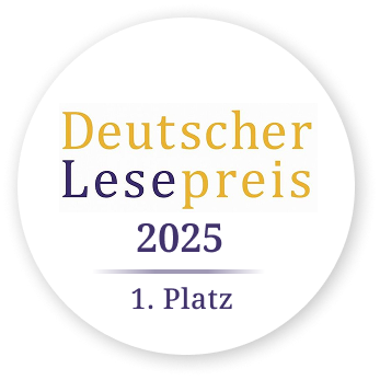 Siegel: Ausgezeichnet mit dem Deutschen Lesepreis 2025